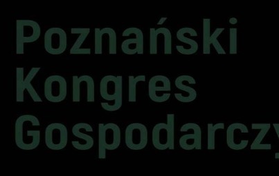 Zdjęcie do Poznański Kongres Gospodarczy